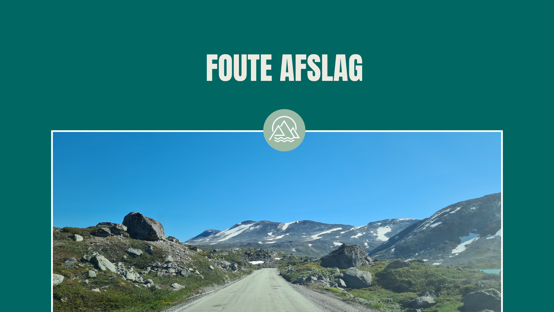 Blog Foute Afslag Daktent op Reis