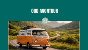 Blog Oud Avontuur Daktent op Reis
