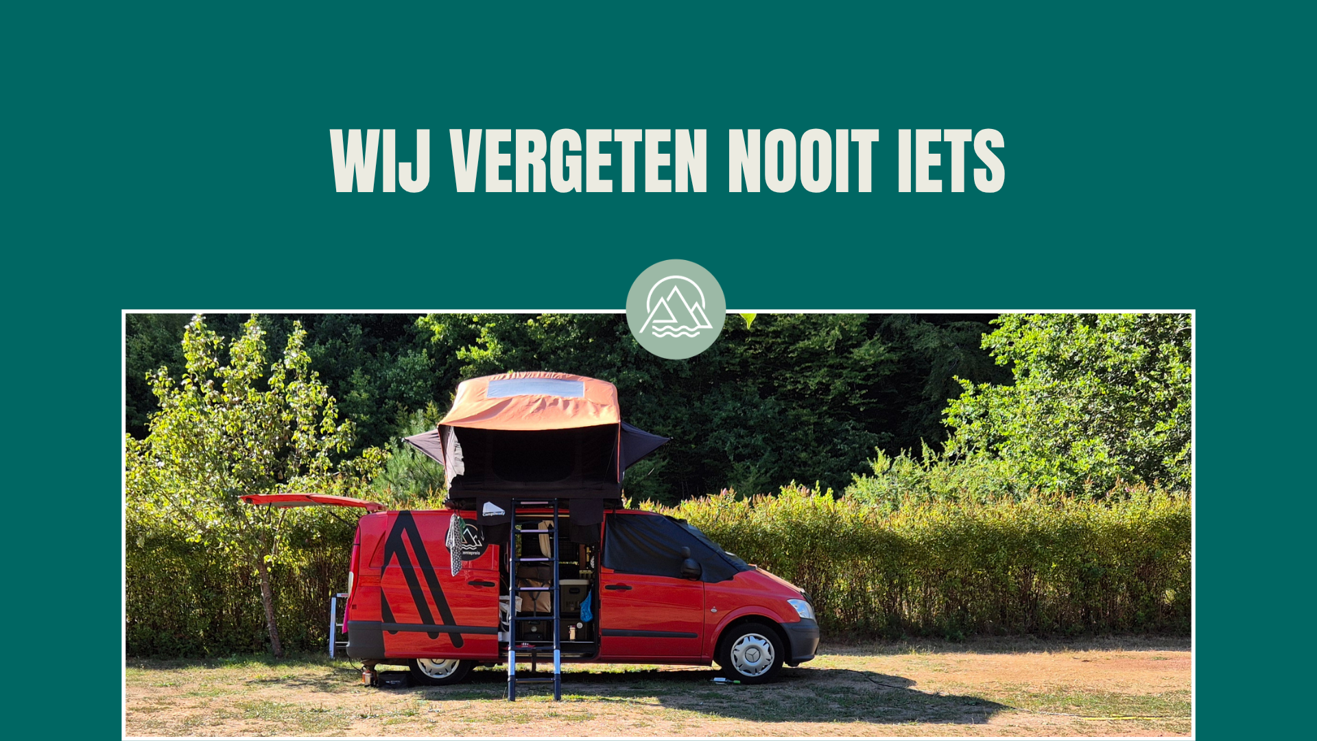 Wij vergeten nooit iets Daktent op Reis